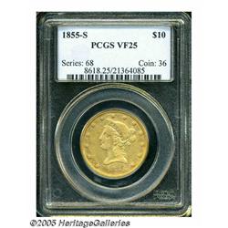 1855-S $10 VF25 PCGS. The 1854-S is the most avai
