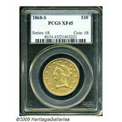 1868-S $10 XF45 PCGS. A scarce, low mintage issue