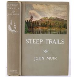 Steep Trails by John Muir First Edition c 1918