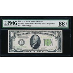 1934 $10 San Francisco Federal Reserve Note PMG 66EPQ