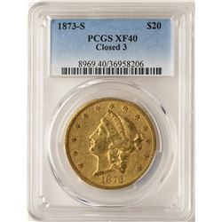 1873-S Closed 3 $20 Liberty Head Double Eagle Gold Coin PCGS XF40