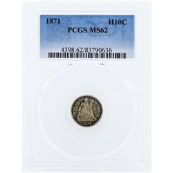 1871 Seated Liberty Half Dime Coin PCGS MS62