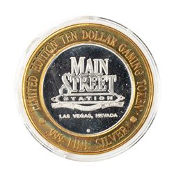 .999 Silver Main Street Station Las Vegas, NV $10 Limited Edition Casino Gaming Token