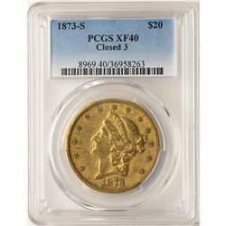 1873-S Closed 3 $20 Liberty Head Double Eagle Gold Coin PCGS XF40