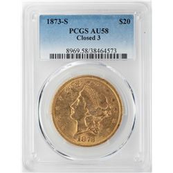 1873-S Closed 3 $20 Liberty Head Double Eagle Gold Coin PCGS AU58