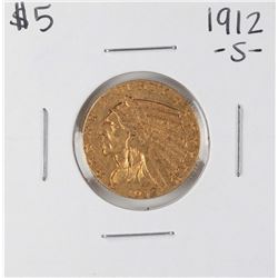 1912-S $5 Indian Head Half Eagle Gold Coin
