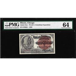 1893 World's Columbian Exposition Ticket Columbus PMG Choice Uncirculated 64
