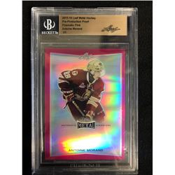 2015-16 LEAF METAL HOCKEY PRE-PRODUCTION PROOF PRISMATIC PINK ANTOINE MORAND (1/1)