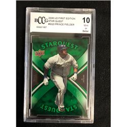 2008 UD FIRST EDITION STAR QUEST #SQ3 PRINCE FIELDER (10 MINT OR BETTER)