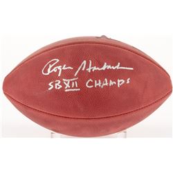 Roger Staubach Signed Official Super Bowl XII Logo Football Inscribed "SB XII Champs" (JSA COA)