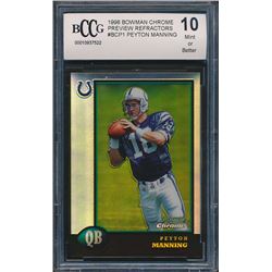 1998 Bowman Chrome Preview Refractors #BCP1 Peyton Manning (BCCG 10)
