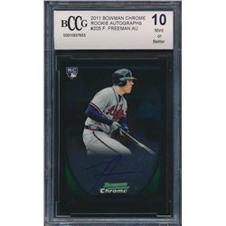 2011 Bowman Chrome Rookie Autographs #205 Freddie Freeman RC (BCCG 10)