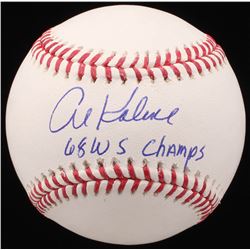 Al Kaline Signed OML Baseball Inscribed "68 WS Champs" (JSA COA)