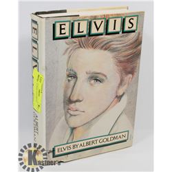 ELVIS BY ALBERT GOLDMAN.