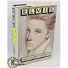 Image 1 : ELVIS BY ALBERT GOLDMAN.