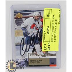 AUTOGRAPHED WENDEL CLARK HOCKEY CARD UPPER DECK