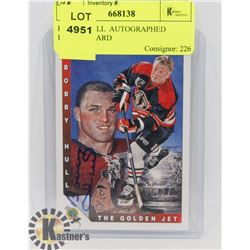 BOBBY HULL  AUTOGRAPHED HOCKEY CARD