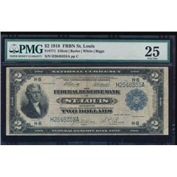 1918 $2 St Louis Federal Reserve Bank Note PMG 25