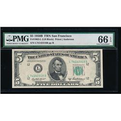 1950B $5 San Francisco Federal Reserve Note PMG 66EPQ