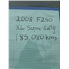 Image 18 : 2008 Ford F250 XL 4X4  Superduty - 185,080kms Just serviced @Tire Craft Saskatoon
