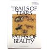 Image 1 : Trails of Tears Paths of Beauty by Joseph Bruchac