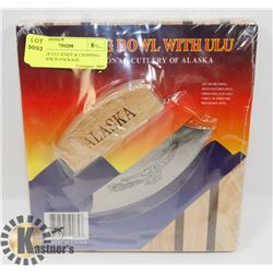 ALASKAN ULU KNIFE & CHOPPING BOWL NEW IN PACKAGE.