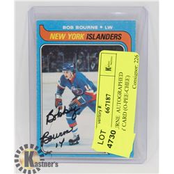 BOB BOURNE  AUTOGRAPHED HOCKEY CARD (O-PEE-CHEE)