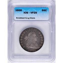 1806 Draped Bust Half Dollar Coin ICG VF25 Knobbed 6, LG Stars