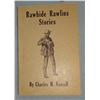 Image 1 : Russell, Charles M. Rawhide Rawlings book, 1st ed.