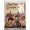 Image 1 : 2 books: Russell, C. M.Trails Plowed Under, dj, 1927, near fine; Charles M. Russell Book, McCracken,
