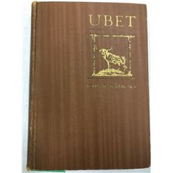 2 books, Barrows, John R. Ubet, 1st ed; Toole, K. Ross  Montana, An Uncommon Land,