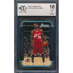 2003-04 Bowman #123 LeBron James RC (BCCG 10)