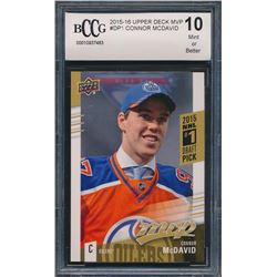 2015-16 Upper Deck MVP #DP1 Connor McDavid (BCCG 10)