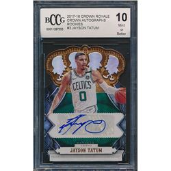 2017-18 Crown Royale Crown Autographs Rookies #3 Jayson Tatum (BCCG 10)