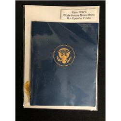 RARE 1990's WHITE HOUSE MESS MENU (NOT OPEN TO PUBLIC)