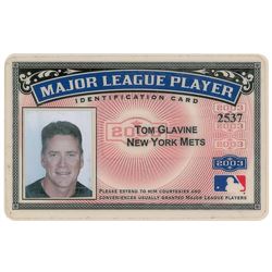 Tom Glavine's 2003 Major League Player Identification Card