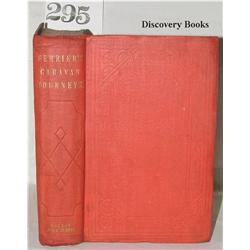 Ferrier, J. P.  CARAVAN JOURNEYS AND WANDERINGS I