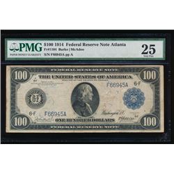 1914 $100 Atlanta Federal Reserve Note PMG 25