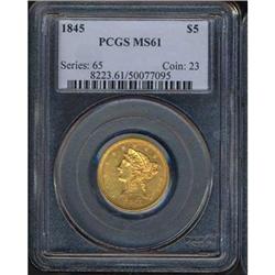 1845 5 Gold Liberty PCGS MS61 Coin