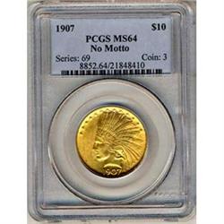 1907 $10 Indian Head No Motto PCGS MS64