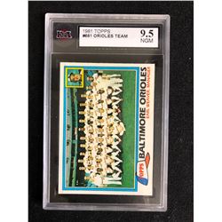 1981 TOPPS #661 ORIOLES TEAM (9.5 NGM)
