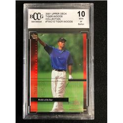 2001 UPPER DECK TIGER WOODS COLLECTION #TWC10 TIGER WOODS (10 MINT OR BETTER)