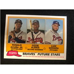 2018 TOPPS #FS-BRA BRAVES FUTURE STARS (ACUNA JR./ ALBIES/ GOHARA)