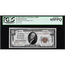 1929 $10 NB Methuen, MA CH#12800 National Currency Note Fr.1801-2 PCGS Gem New 65PPQ