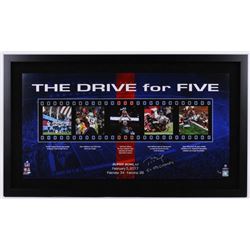 Tom Brady Signed Patriots "The Drive for Five" 24x41 Custom Framed Limited Edition Photo Inscribed "