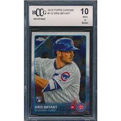 2015 Topps Chrome #112 Kris Bryant RC (BCCG 10)