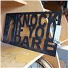 Image 1 : KNOCK IF YOU DARE METAL ART SIGN