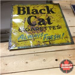 Tin Sign (24" x 24") "Black Cat Cigarettes Always Fresh"