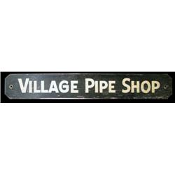 Early wooden sign, Village Pipe Shop 1940s