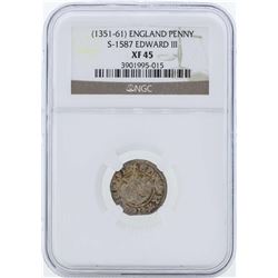 1351-61 England Penny S-1587 Edward III NGC XF45